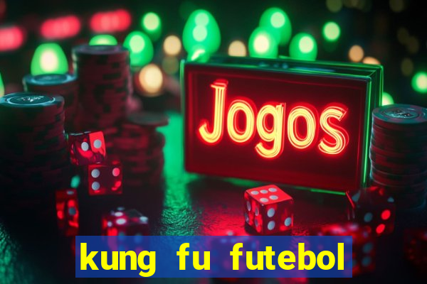 kung fu futebol clube download utorrent